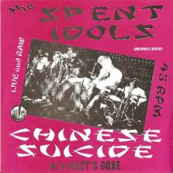 The Spent Idols : Chinese Suicide